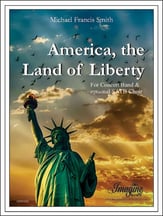 America, the Land of Liberty Concert Band sheet music cover